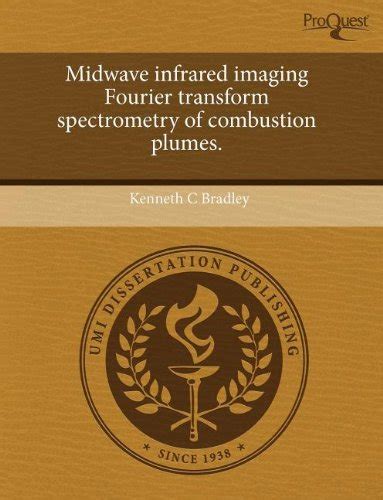 Buy Midwave Infrared Imaging Fourier Transform Spectrometry of ...