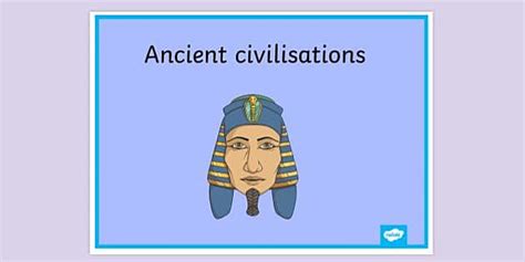 Ancient Civilisations Poster Display Poster | Primary Resources