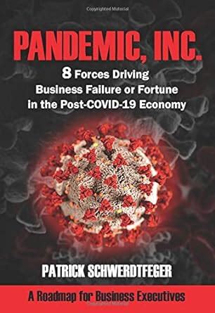 Buy Pandemic, Inc.: 8 Forces Driving Business Failure or Fortune in the ...