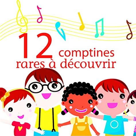 12 comptines rares à découvrir (Audio Download): divers narrateurs ...
