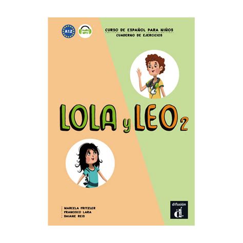 Lola y Leo 2 - Cuaderno de ejercicios | Goyalpublishers