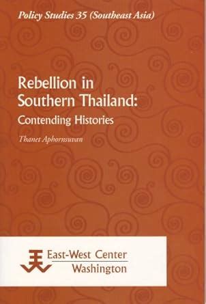 Buy Rebellion in Southern Thailand: Contending Histories Book Online at ...