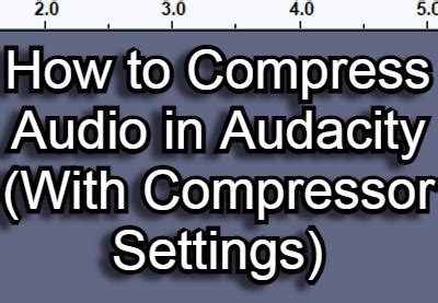 Audacity How Uses Compressor 的图像结果