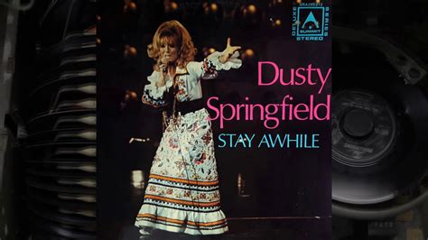 Image result for Dusty Springfield Stay Awhile