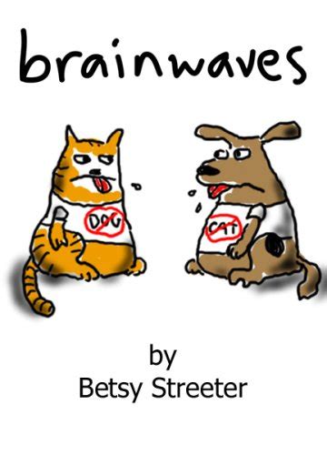 Brainwaves Goes Mobile 1: Cartoons with Dogs and Cats (and one Bonus ...