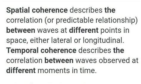 (b) Differentiate between Temporal coherence and spatial coherence ...