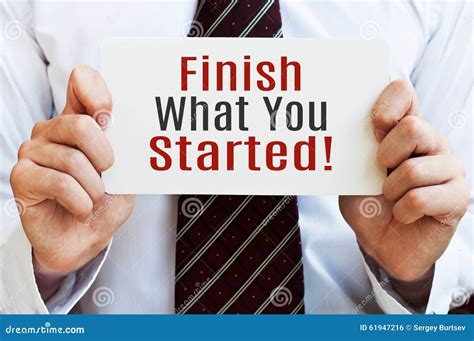 Finish What You Started stock photo. Image of fulfill - 61947216