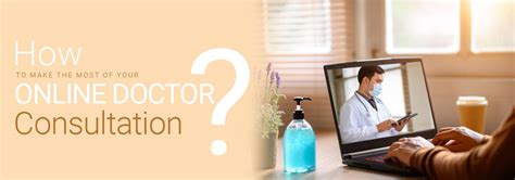 How to make the most of your online doctor Consultation | Nova