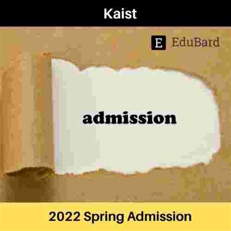 KAIST International Graduate Application Guide- 2022, Apply by 23ʳᵈ ...