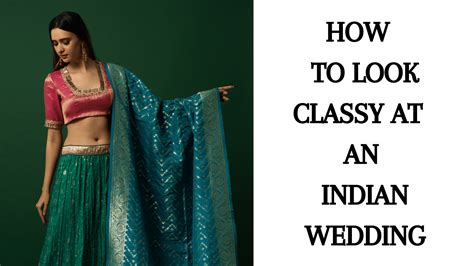 How to Look Classy at an Indian Wedding – Anvi Couture
