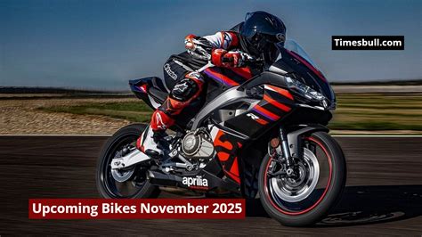 Upcoming Bikes November 2025: These New Bikes are Coming to Make a ...