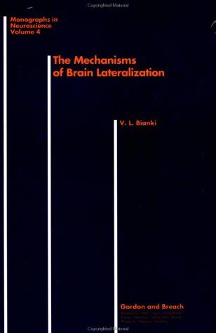 Buy The Mechanisms of Brain Lateralization (Monographs in Neuroscience ...