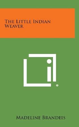 The Little Indian Weaver : Amazon.in: Books