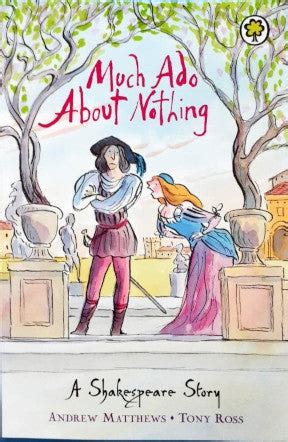 Much Ado About Nothing (A Shakespeare Story) – Books and You