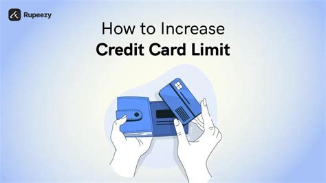 How to Increase Credit Card Limit (2025 Updated) | Rupeezy