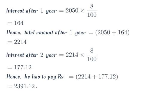 Dev borrowed a sum of 2050 from a company at the rate of 8% p.a ...