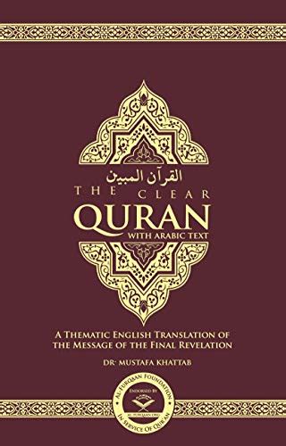 The Clear Quran - A Thematic English Translation: English with Arabic ...