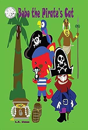 Bobo the Pirate's Cat eBook : Jones, L.A: Amazon.in: Kindle Store