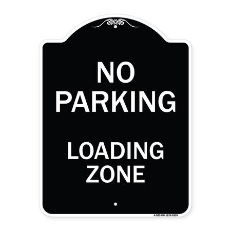 Signmission Designer Series-No Parking Loading Zone Sign Black & White ...