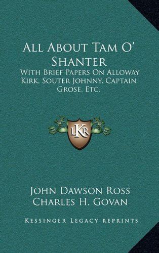 Buy All about Tam O' Shanter: With Brief Papers on Alloway Kirk, Souter ...