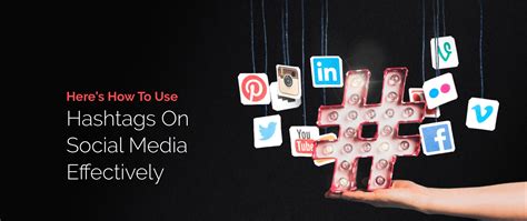 Here’s How To Use Hashtags Effectively On Social Media