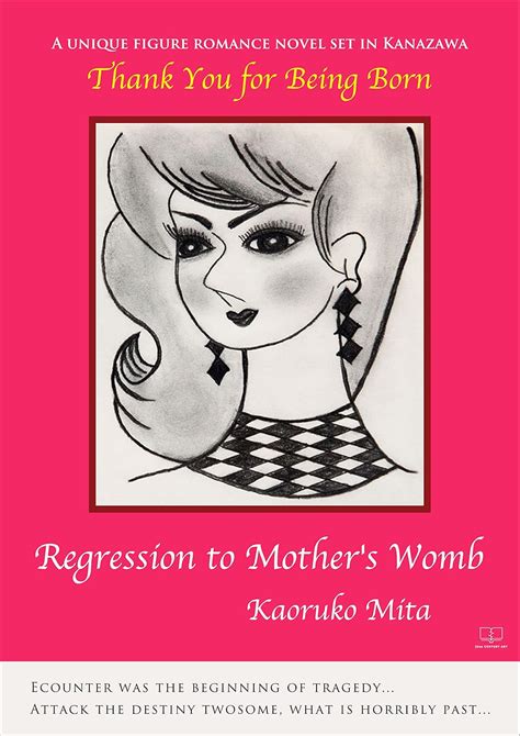 Regression to Mother's Womb eBook : Mita, Kaoruko: Amazon.in: Kindle Store