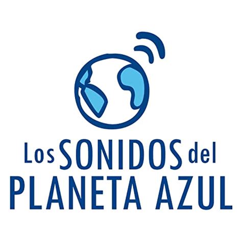 Los Sonidos del Planeta Azul : Los SONIDOS del PLANETA AZUL: Amazon.in ...