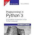 Programming in Python 3, 2e: A Complete Introduction to the Python ...