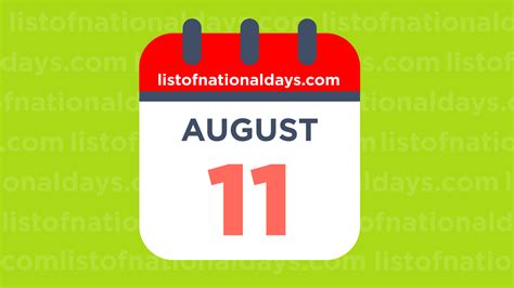 August 11th: National Holidays,Observances and Famous Birthdays