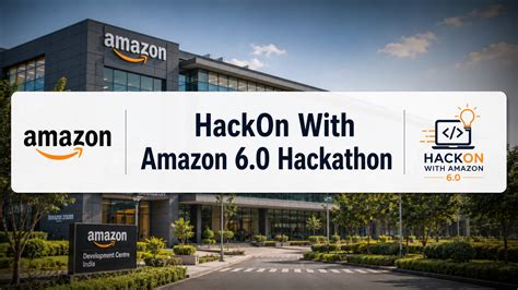HackOn With Amazon 6.0 Hackathon: Dates, Prizes, PPI Chance