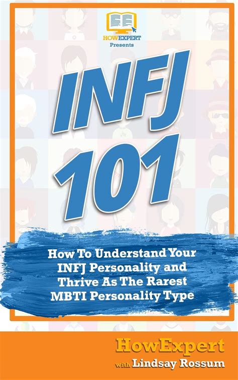 Buy Infj 101: How to Understand Your INFJ Personality and Thrive as the ...
