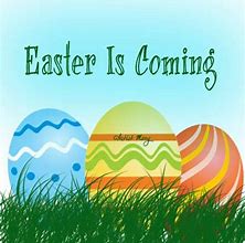 Image result for The Easter Bunny's Coming