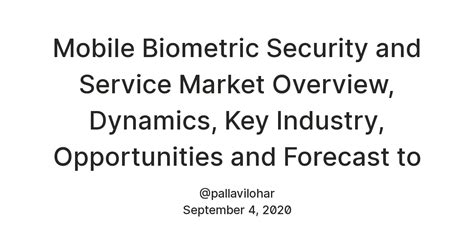 Mobile Biometric Security and Service Market Overview, Dynamics, Key ...