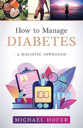 Buy How to Manage Diabetes; A Holistic Approach Book Online at Low ...