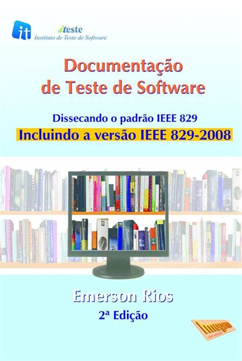 Documentação de Teste de Software (Portuguese Edition) eBook : Rios ...