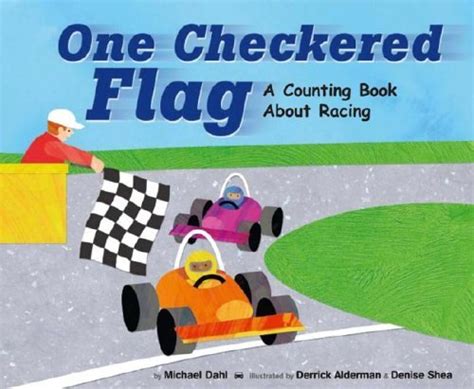 One Checkered Flag: A Counting Book About Racing (Know Your Numbers ...