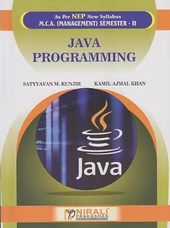 Buy JAVA PROGRAMMING For MCA (Management): Semester 2 | Kunjir, Khan ...
