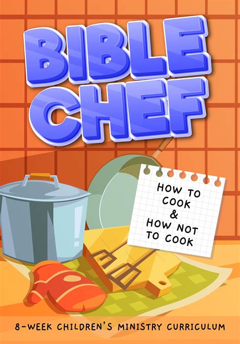 Bible Chef 8-Week Children's Ministry Curriculum – Children's Ministry ...