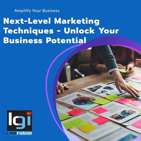 Next-Level Marketing Techniques - Unlock Your Business Potential ...