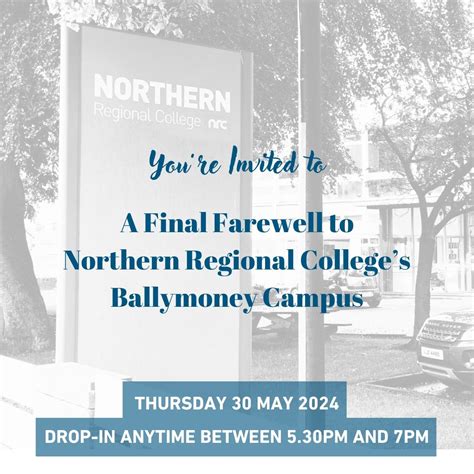 Final Farewell to our Ballymoney Campus, Northern Regional College ...