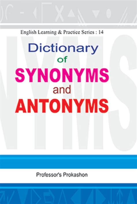 Buy Professor's Dictionary Of Synonyms And Antonyms @ TK.260