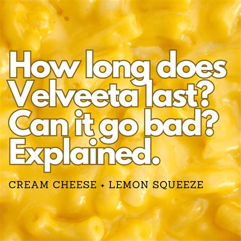 How Long Does Velveeta Last? Can It Go Bad? Explained - Cream Cheese ...