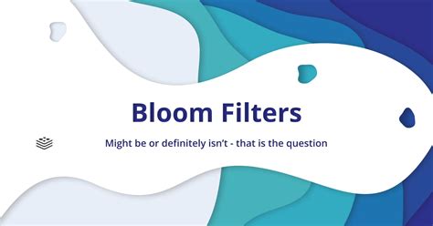 Image result for Bloom Filter Tutorial