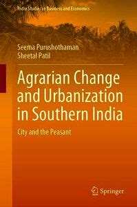 Agrarian change and urbanization in Southern India - ePrints@APU