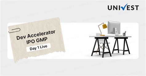 Dev Accelerator IPO GMP Day 1 | Click to Check Live Updates