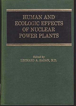 Buy Human and ecologic effects of nuclear power plants Book Online at ...