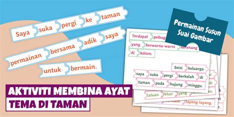Aktiviti Membina Ayat - Permainan Susun Suai Gambar - Di Taman