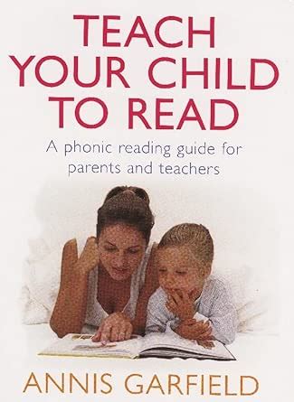 Buy Teach Your Child To Read: A Phonic Reading Guide for Parents and ...