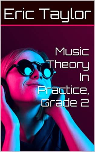 Music Theory In Practice, Grade 2 eBook : Taylor, Eric: Amazon.in ...