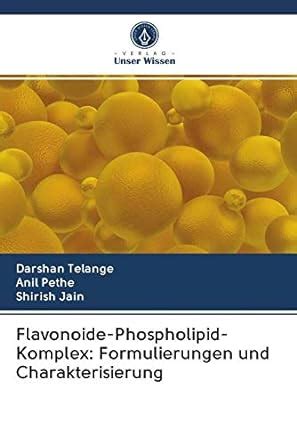 Amazon.in: Buy Flavonoide-Phospholipid-Komplex: Formulierungen und ...